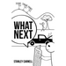 What Next