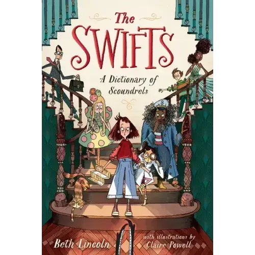 The Swifts: A Dictionary of Scoundrels