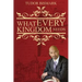 What Every Kingdom Needs