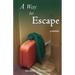 A Way To Escape