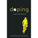 Doping: A Sporting History