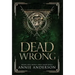 Dead Wrong: Arcane Souls World