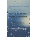 It All Started With A Promise: Trusting in God is a Choice