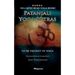 Patanjali Yoga Sutras - To Be Present in Yoga: BRAND NEW! Translation and comments by Jan Fahleman