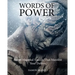 Words of Power: Secret Magickal Sounds That Manifest Your Desires