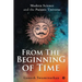 From the Beginning of Time: Modern Science and the Puranic Universe