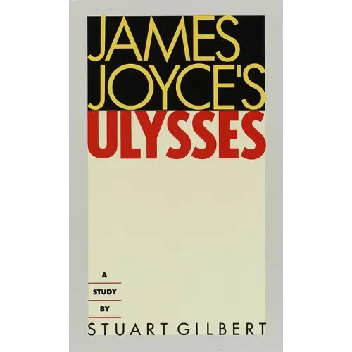James Joyce's Ulysses: A Study
