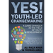 YES! Youth-led Changemaking: A Game-Changer in the Field of Youth Development