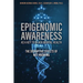 Epigenomic Awareness as a Key to Black Mental Health: The Disruptive Effects of Not Knowing: The Disruptive Effects of Not Knowing