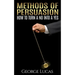 Methods of Persuasion: How to Turn a No into a Yes