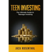 Teen Investing: The Ultimate Guide to Teenage Investing