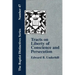 Tracts on Liberty of Conscience and Persecution