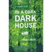 In a Dark Dark House: A Play