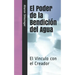 El Poder de la Bendición del Agua: El Vínculo con el Creador