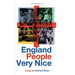 England People Very Nice