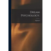 Dream Psychology;