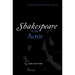 Shakespeare and the Actor