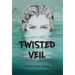 Twisted Veil