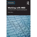 Working with Meg: A Practical Guide to Magnetoencephalography