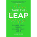 Take the Leap: Change Your Career, Change Your Life