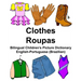 English-Portuguese (Brazilian) Clothes/Roupas Bilingual Children's Picture Dictionary