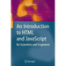 An Introduction to HTML and JavaScript: For Scientists and Engineers