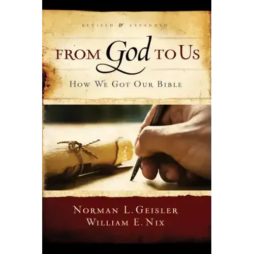 From God to Us: How We Got Our Bible