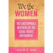We the Women: The Unstoppable Mothers of the Equal Rights Amendment