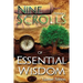 Nine Scrolls of Essential Wisdom: From The Book Essential Wisdom - Personal Development and Soul Transformation