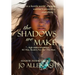 The Shadows We Make - Shadow Journey Series Book One