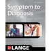 Symptom to Diagnosis an Evidence Based Guide, Fourth Edition