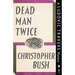 Dead Man Twice: A Ludovic Travers Mystery
