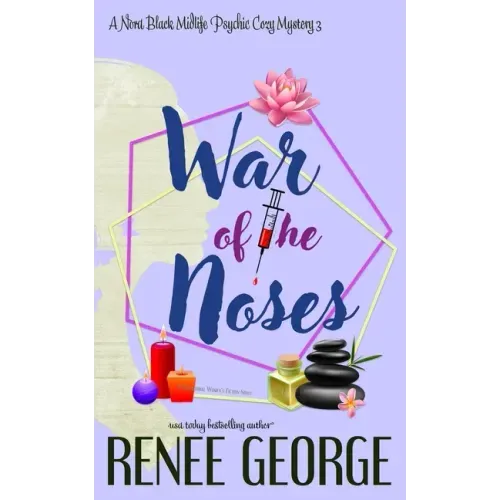 War of the Noses: A Paranormal Women's Fiction Novel