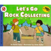Let's Go Rock Collecting