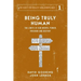 Being Truly Human: The Limits of our Worth, Power, Freedom and Destiny