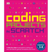 Coding Projects in Scratch: A Step-By-Step Visual Guide to Coding Your Own Animations, Games, Simulations, a
