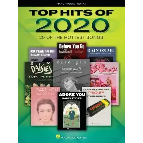 Top Hits of 2020: 20 of the Hottest Songs Arranged for Piano/Vocal/Guitar