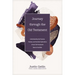 Journey Through the Old Testament: Understanding the Purpose, Themes, and Practical Implications of Each Old Testament Book of the Bible