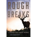 Rough Breaks: A Wyoming High Country Memoir