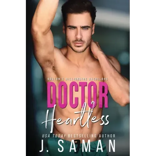 Doctor Heartless: A Grumpy Single Dad Next Door Neighbor Romance