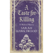 A Taste for Killing: The Intriguing Medieval Mystery Series