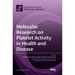 Molecular Research on Platelet Activity in Health and Disease