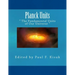 Planck Units: " The Fundamental Units of Our Universe "