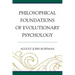 Philosophical Foundations of Evolutionary Psychology
