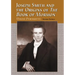 Joseph Smith and the Origins of The Book of Mormon, 2d ed.