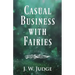 Casual Business with Fairies