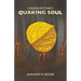 Quaking Soul