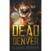 Dead in Denver