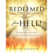 Redeemed from Hell!