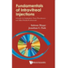 Fundamentals of Intravitreal Injections: A Guide for Ophthalmic Nurse Practitioners and Allied Health Professionals